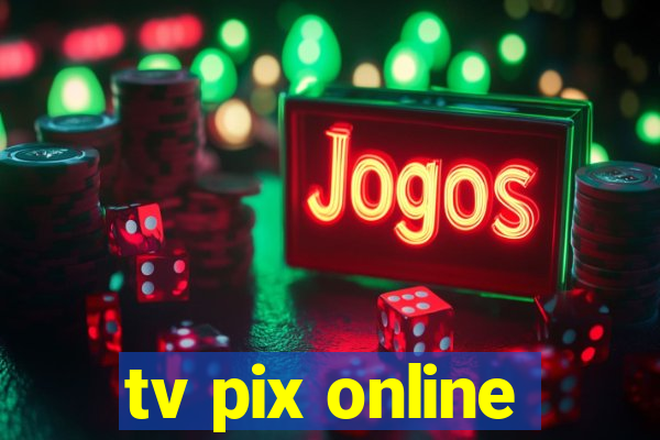 tv pix online